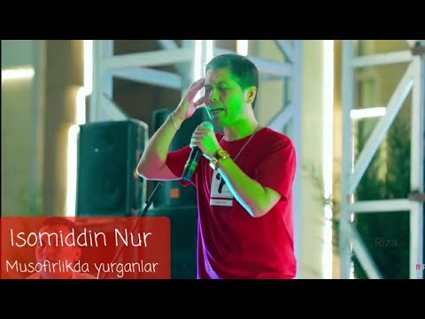 Isomiddin Nur — Musofirlikda yurganlar (Official Music Video)