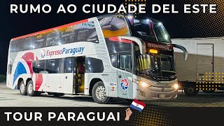 Tour Internacional!! Viajando para Ciudad Del Este pela Expresso Paraguay!!