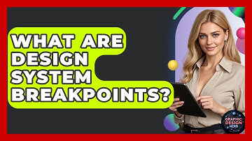 What Are Design System Breakpoints? - Graphic Design Nerd