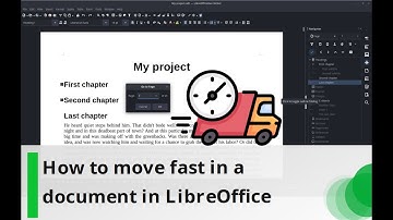 How to move very fast in a document in LibreOffice Writer