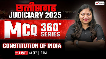 Chhattisgarh Judiciary 2025 | MCQ 360° Series: Constitution of India✍️| Important MCQ For CGJS 2025