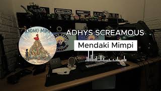 Adhys Screamous - Mendaki Mimpi (Official Visualizer)
