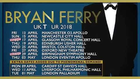 BRYAN FERRY 2018 UK TOUR