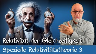 Relativität der Gleichzeitigkeit - Spezielle Relativitätstheorie 3