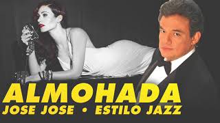 Vignette de la vidéo "Jose Jose - Almohada (Cover Estilo Jazz)"