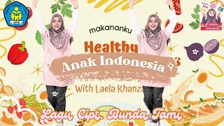 Senam Anak Sehat Anak Indonesia - Lagu Ciptaan Bunda Tami