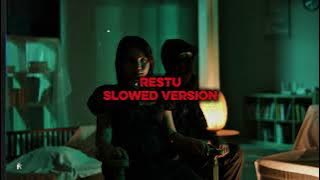 Restu - Fiq7 (Slowed Version)