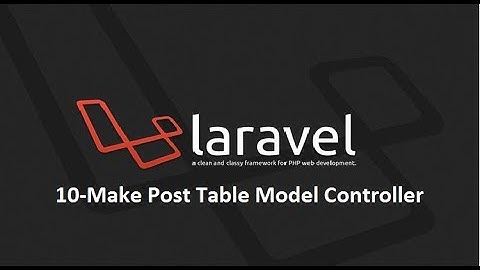 Laravel 5.7 mini project create Post table model controller in hindi urdu part 10
