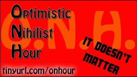 Optimistic Nihilist Hour - MockYou: Smack That