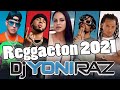 סט רגאטון 2021 | דיג'יי יוני רז | THE BEST REGGAETON 2021 | DJ YONI RAZ