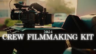 My 2024 crew filmmaking kit