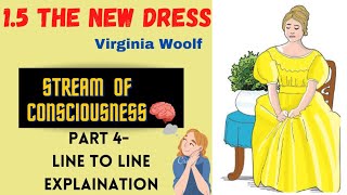 The New Dress | 1.5 | Part 4 |Virginia Woolf | 12th English | Line to Line | in Hindi
