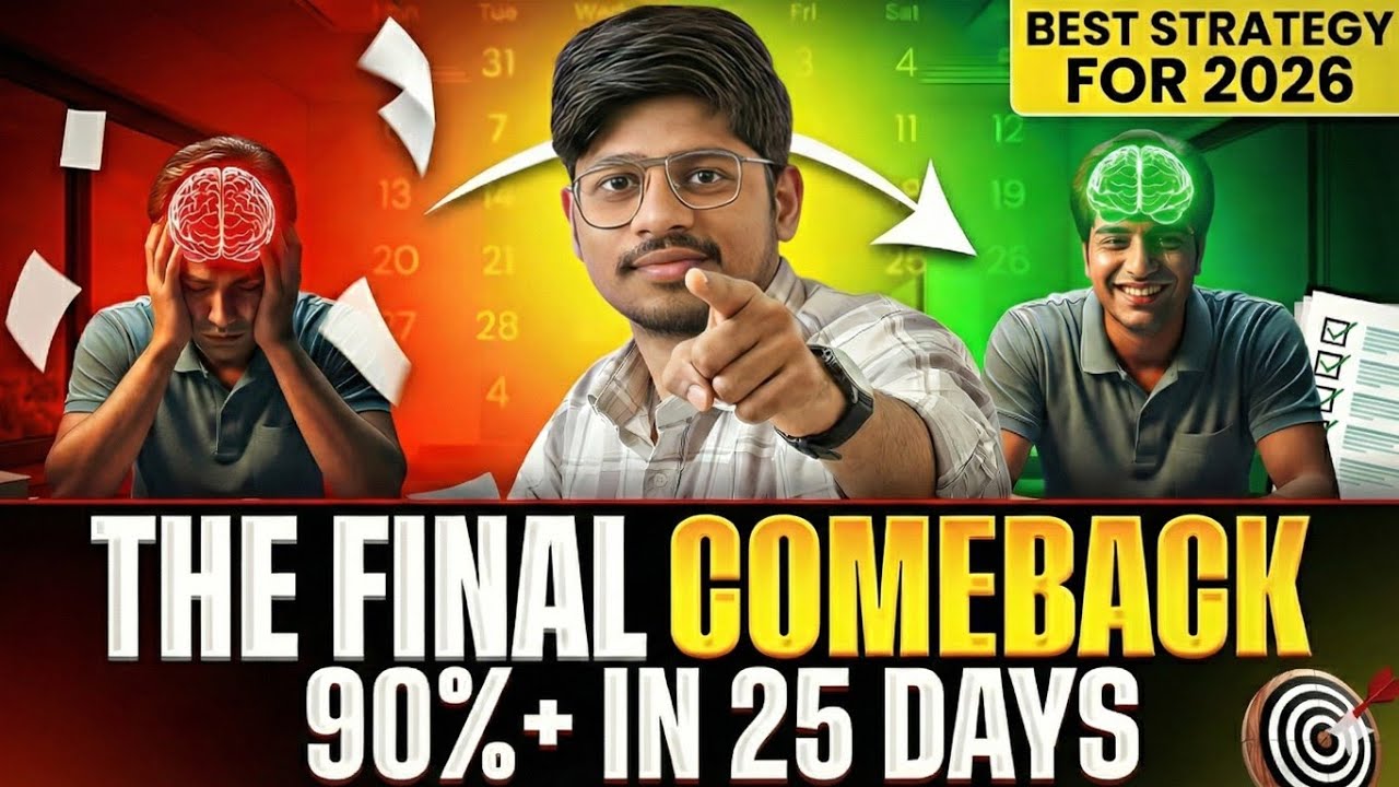 Class 12th: Last 30 DAYS STRATEGY to Score 95% - The FINAL COMEBACK 🔥
