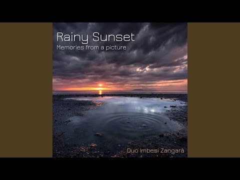 Rainy Sunset - Memories from a picture