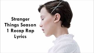 Stranger Things Recap Rap Song Millie Bobby Brown [LYRICS]