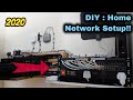 DIY Home Network Complete Setup Guide & Tour
