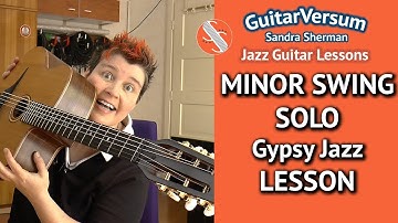 MINOR SWING - Melody + SOLO Lesson - Gypsy Jazz Guitar Tutorial