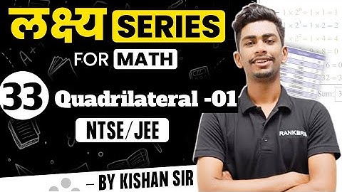 Quadrilateral in one shot 💉 | Math Class 9th & 10th | NTSE 2023 /JEE Foundation | Math By Kishan sir