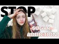 How to STOP your SUGAR ADDICTION for good // surprising tips to break your eating addiction |Edukale