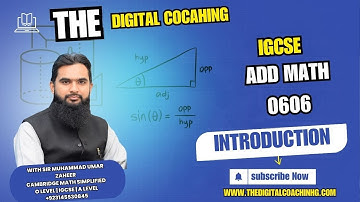 Introduction to IGCSE Additional Mathematics(0606) | The Digital Coaching