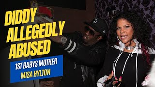 P Diddy Allegedly ABUSED  Babys Mother Misa Hylton ! #PDiddy #MisaHylton #Mediatakeout