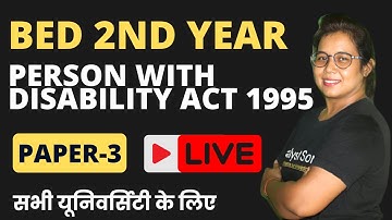 Bed 2nd Year Class 2023 | Person with disablity act | Paper-3 | bed classes 2nd year