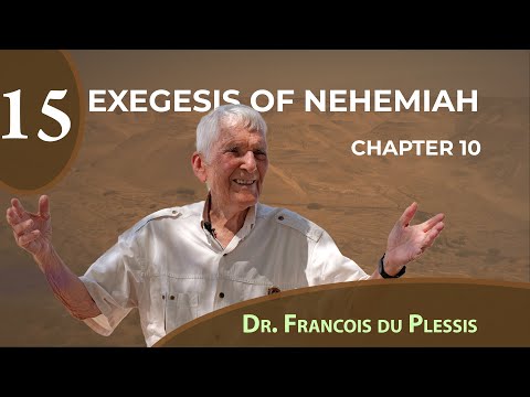 Dr. Francois du Plessis: Exegesis of Nehemiah- Chapter 10