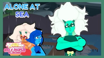 [💧] ALONE AT SEA: Lapis Lazuli Fuses With Jasper... Again? | Steven Universe