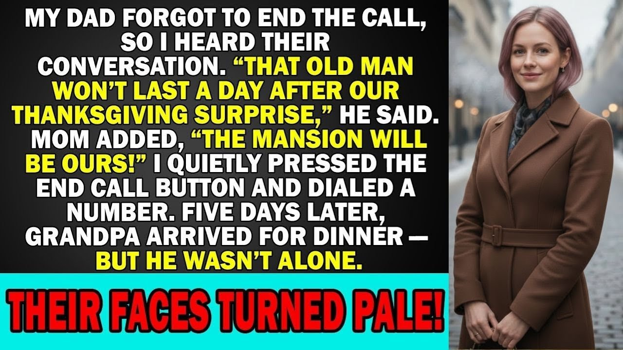 My Dad Wanted To Do Something Terrible To My Billionaire Grandpa To Take His Mansion, But Then He...