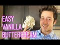 Tips & Tricks | How to Make Vanilla Buttercream Frosting | Beginner Recipe | MANCAKE