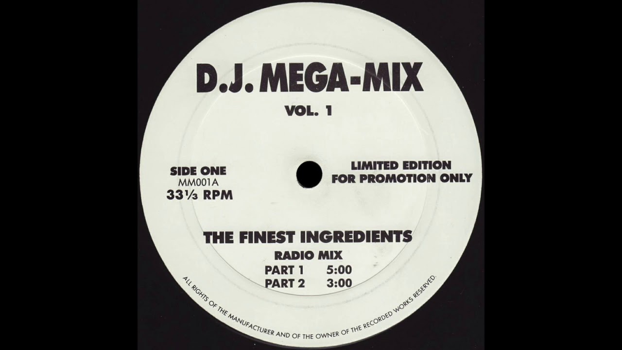 D.J. MEGA-MIX VOL. 1 The Finest Ingredients Radio Mix Part 2