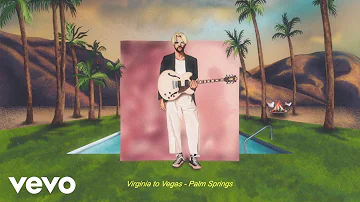 Virginia To Vegas - Palm Springs (the way you made me feel) (Lyric Video)