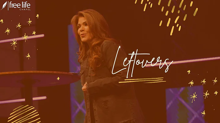 Leftovers | Pastor Cindy Thomas