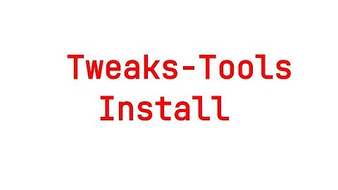 How to install Tweaks Tools in Ubuntu Desktop