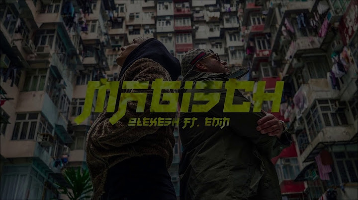 Olexesh - Magisch (feat. Edin) (Lyrics)
