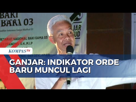 Kata Ganjar Singgung Indikator Era Orde Baru Muncul Lagi