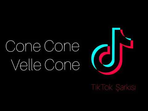 Cone cone velle cone tik tok şarkısı