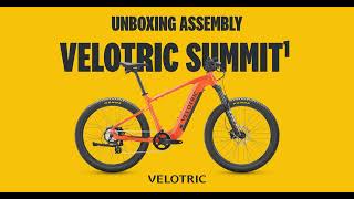 Velotric Summit 1: How to unbox and assemble your Velotric Summit 1