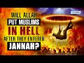 Will Allah Put Muslims In Hell After They Entered Jannah?