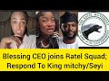 Blessing CEO joins Ratel Squad Respond To King Mitchy Apology; her voice is like 45years old woman 