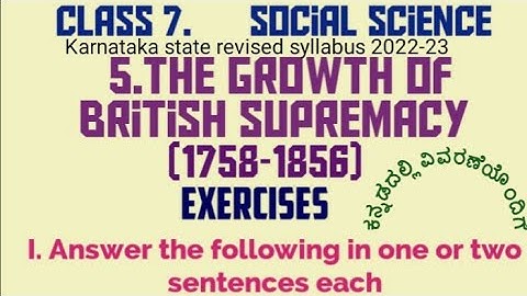 The growth of British Supremacy| questions and answers|class 7|social science|revised syllabus| 2022