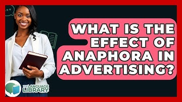 What Is The Effect Of Anaphora In Advertising? - The Language Library
