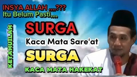SURGA "SAREAT"SURGA "HAKEKAT"✓GUS MUKHLASON ROSYID