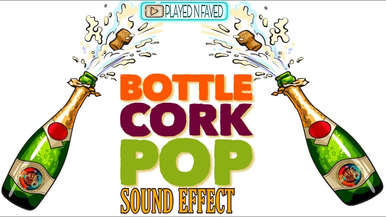 Bottle Cork Pop Sound Effect / Sound Of Bottle Cork Pop / Popping