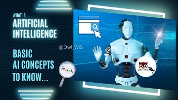 Artificial intelligence | Basic AI Concepts to know