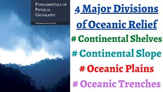 (P2C13) 4 Major Divisions of Ocean Floor (Continental Shelf & Slope, Deep Sea Plain & Oceanic Deeps)