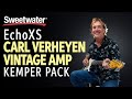 Carl Verheyen Vintage Amp Collection Kemper Profile Pack Demo