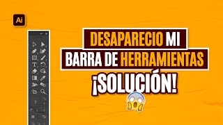 ⚠️¡DESAPARECIO!⚠️ Mi BARRA de HERRAMIENTAS de ILLUSTRATOR | Como activarla NUEVAMENTE - Tutorial