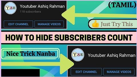 How to Hide Subscribers count||Tamil||step by step||useful video for youtubers||youtuberashiqrahman