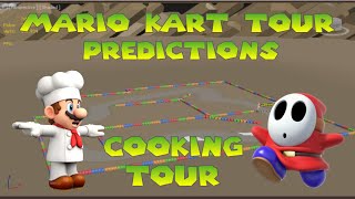 Cooking Tour Predictions (Mario Kart Tour)